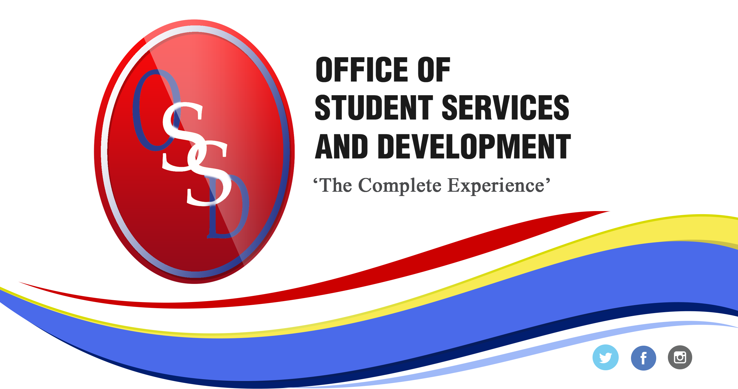Office of Student Services and Development, The Complete Experience